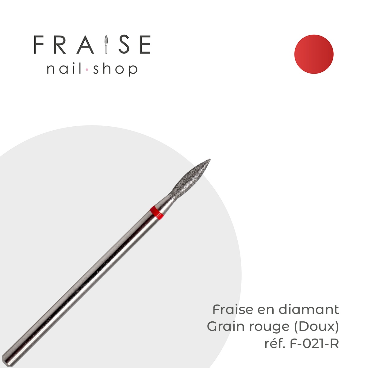 Fraise en Diamant Grain Rouge forme Flamme 0,21 cm- Fraise Nail Shop